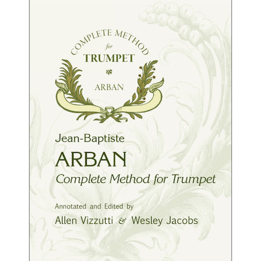 Méthode complète d'Arban pour trompette par Allen Vizzutti